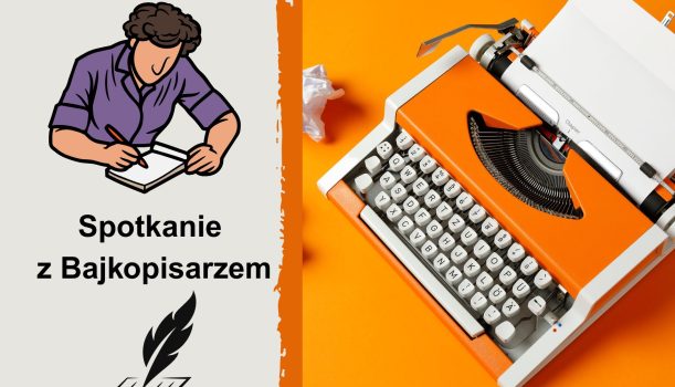 Spotkanie z Bajkopisarzem